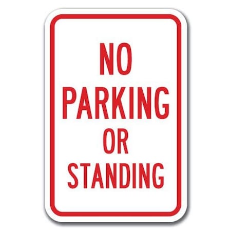 Signmission No Parking Or Standing Sign 12inx18in Heavy Gauge Aluminum Signs, A-1218 Emergency - No Pk Standing A-1218 Emergency - No Pk Standing